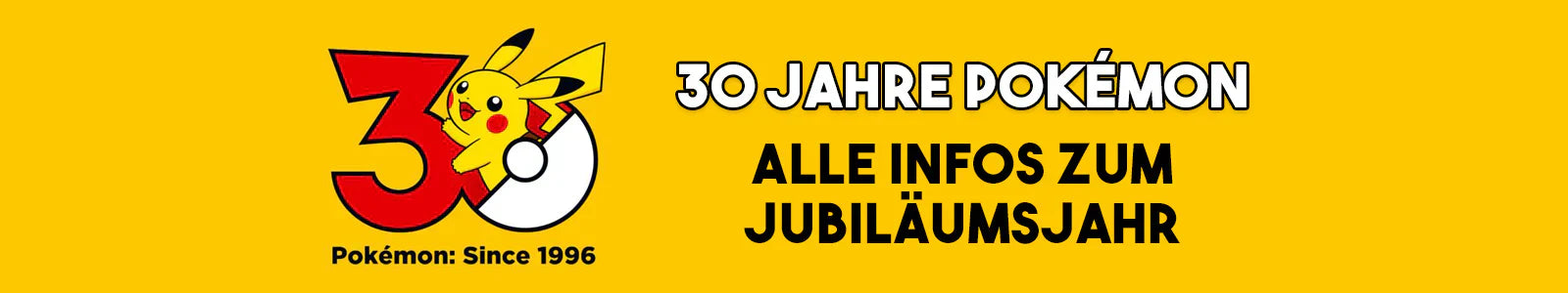 Alle Infos zum 30. Jährigen Pokémon Jubiläum